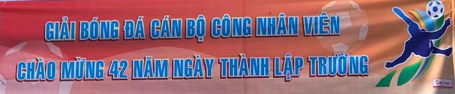 Giải bóng đá cán bộ công nhân viên chào mừng 42 năm ngày thành lập trường Giải bóng đá cán bộ công nhân viên chào mừng 42 năm ngày thành lập trường